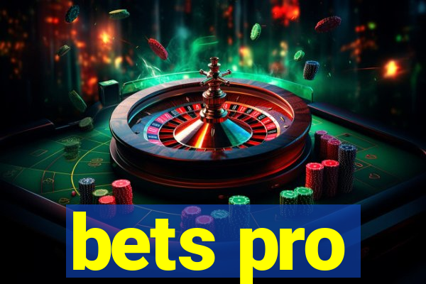 bets pro