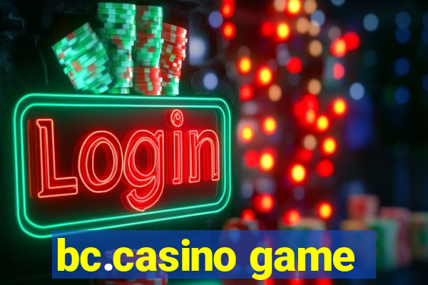 bc.casino game