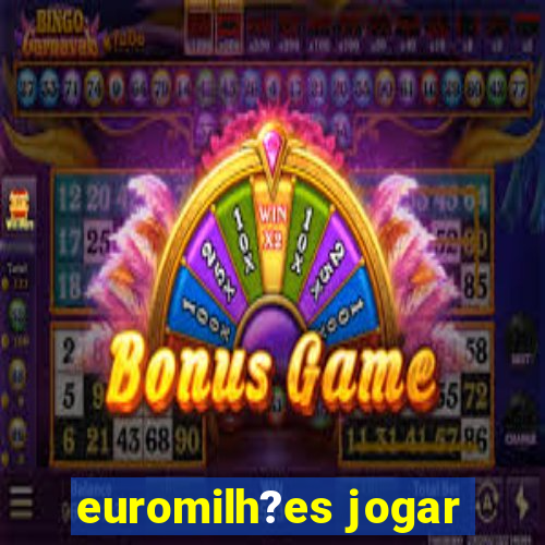 euromilh?es jogar