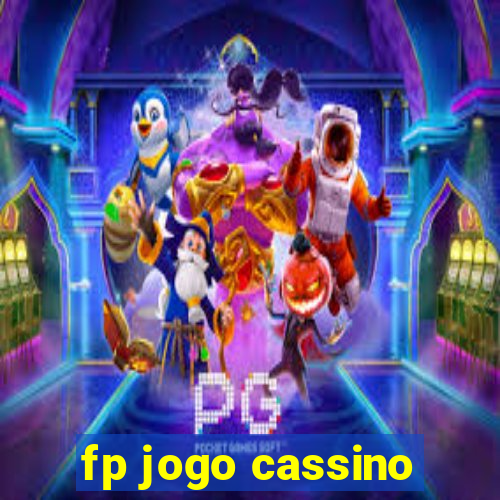 fp jogo cassino