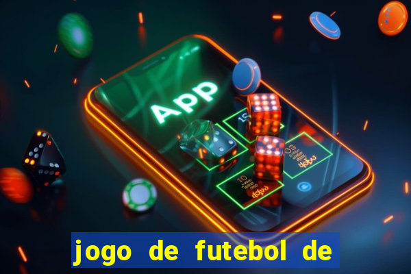 jogo de futebol de montar seu time