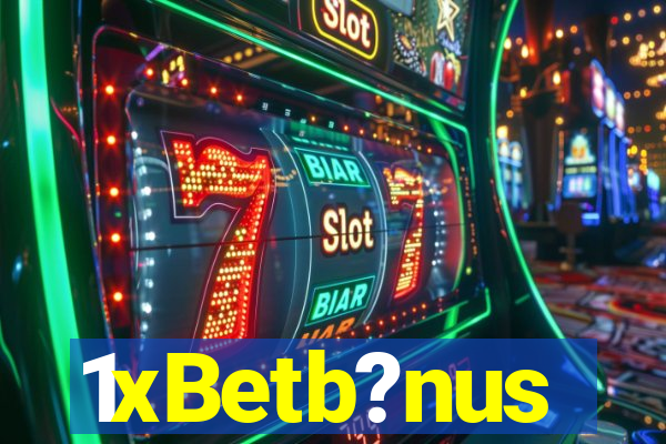 1xBetb?nus