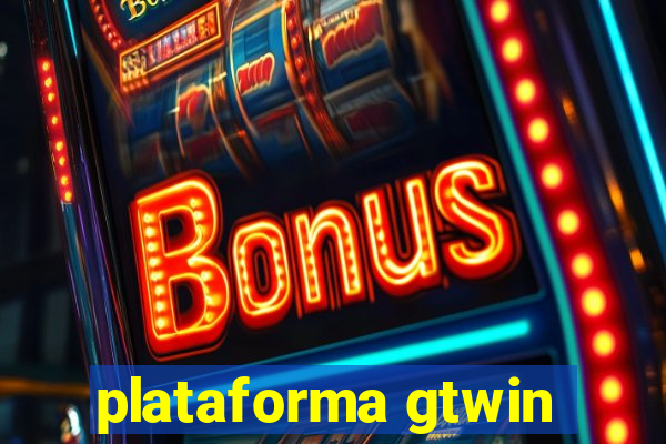 plataforma gtwin