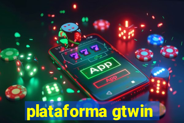 plataforma gtwin