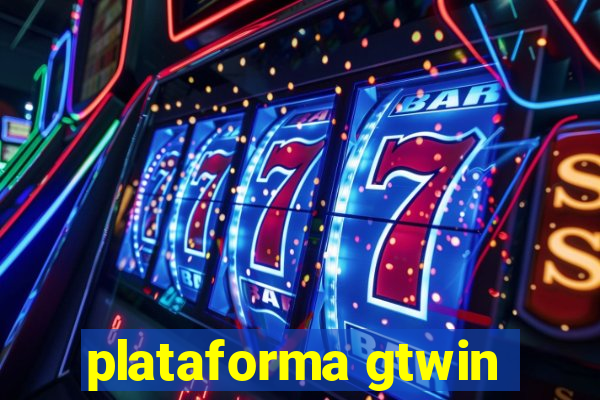 plataforma gtwin