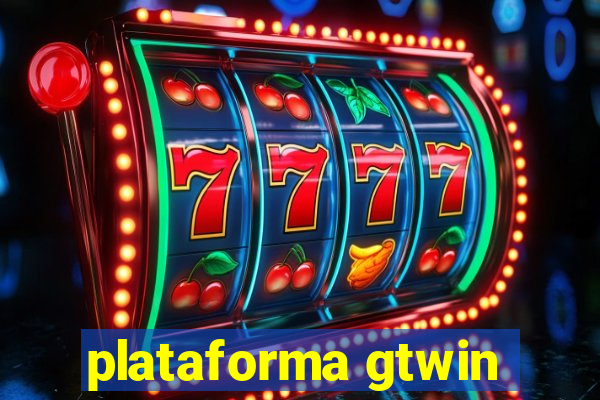 plataforma gtwin