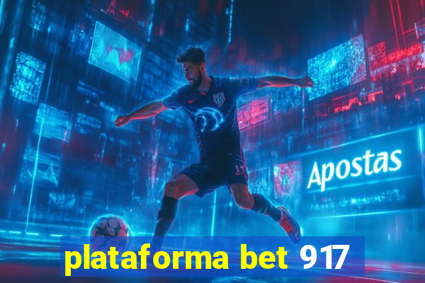 plataforma bet 917