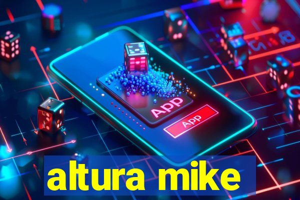 altura mike