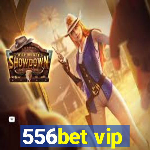 556bet vip