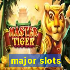 major slots