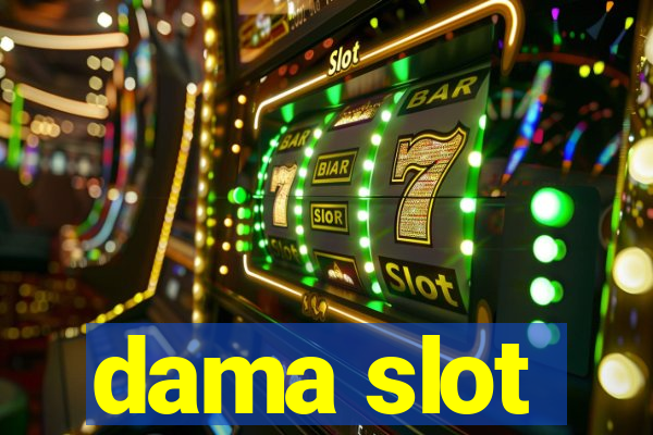 dama slot