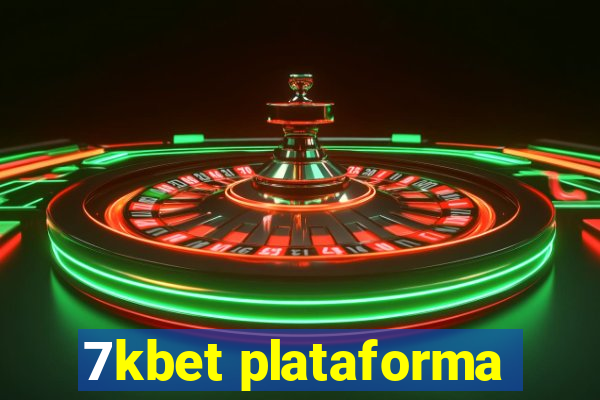 7kbet plataforma