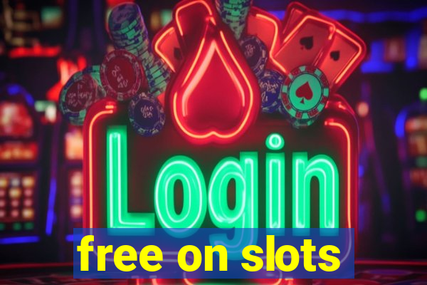 free on slots