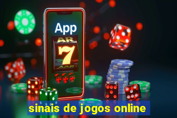 sinais de jogos online