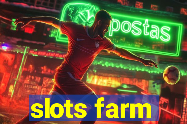 slots farm