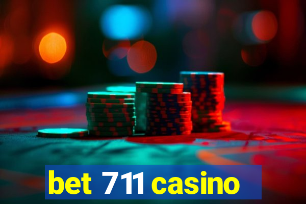 bet 711 casino