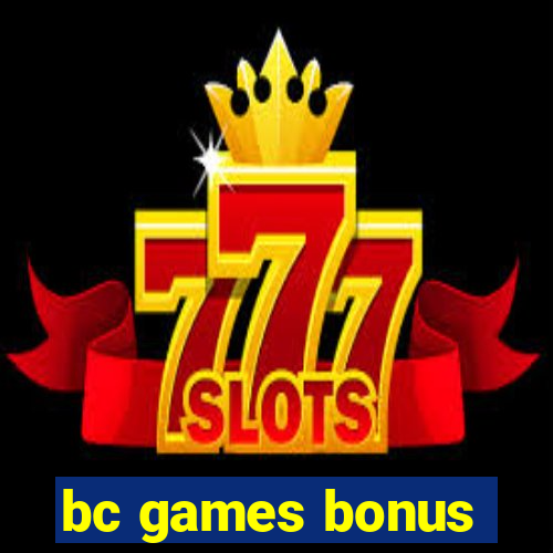 bc games bonus