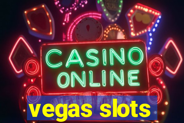 vegas slots