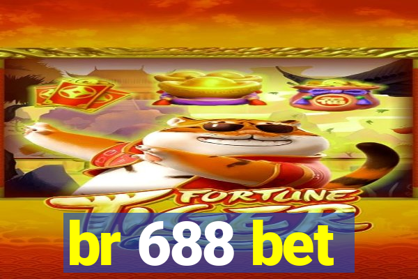 br 688 bet