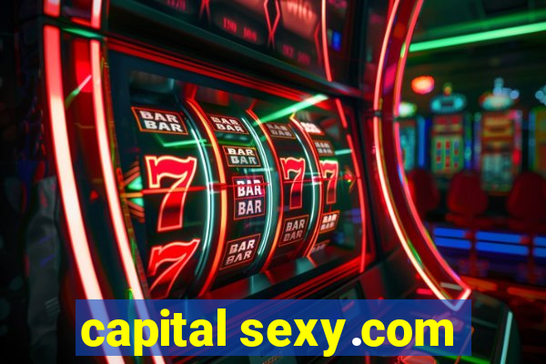 capital sexy.com