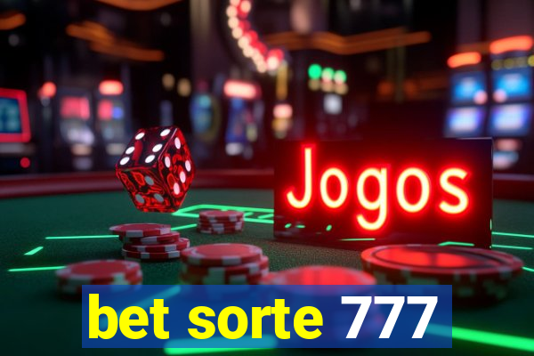 bet sorte 777