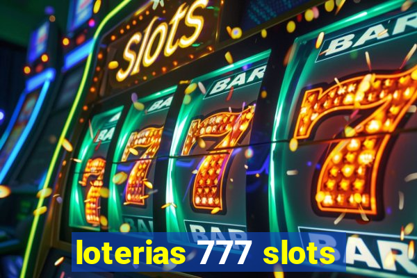 loterias 777 slots