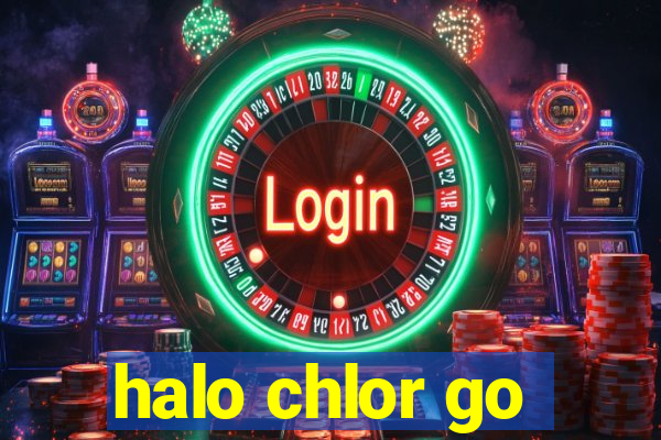 halo chlor go