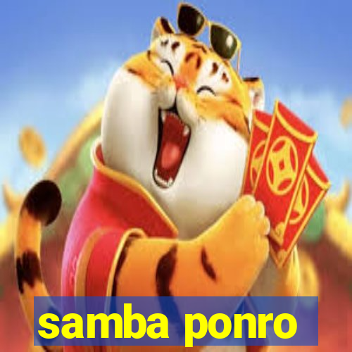 samba ponro