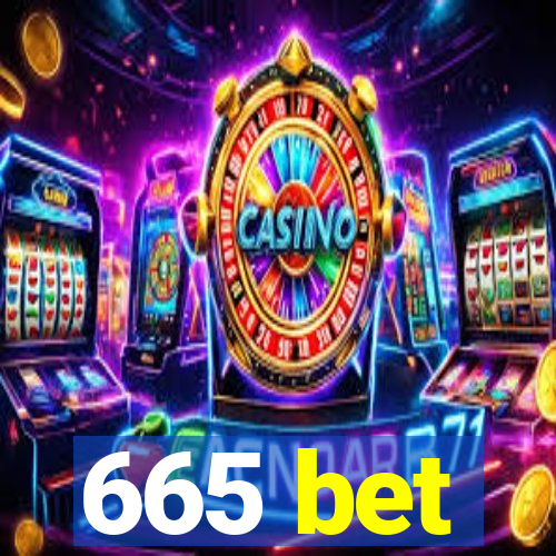 665 bet