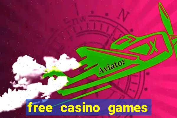 free casino games slots machines