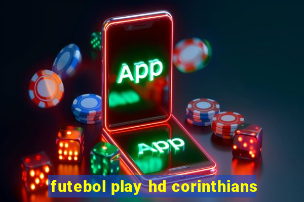 futebol play hd corinthians