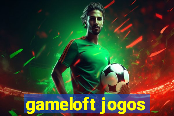 gameloft jogos