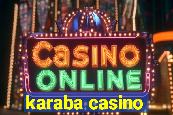 karaba casino