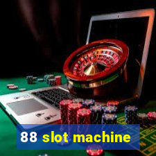 88 slot machine