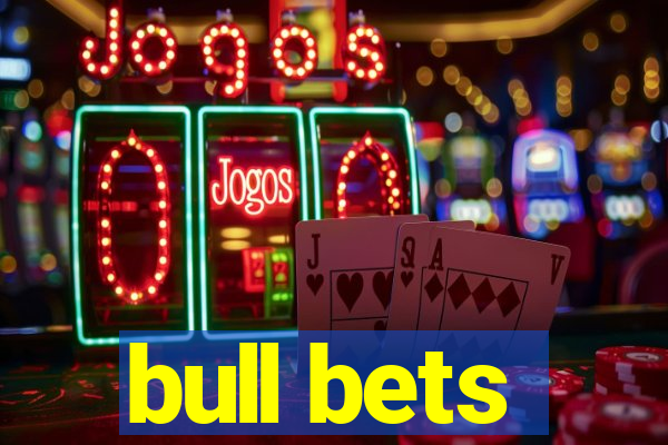 bull bets