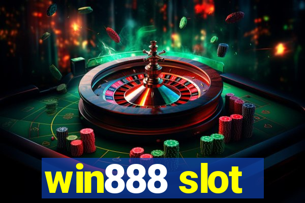 win888 slot