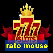 rato mouse