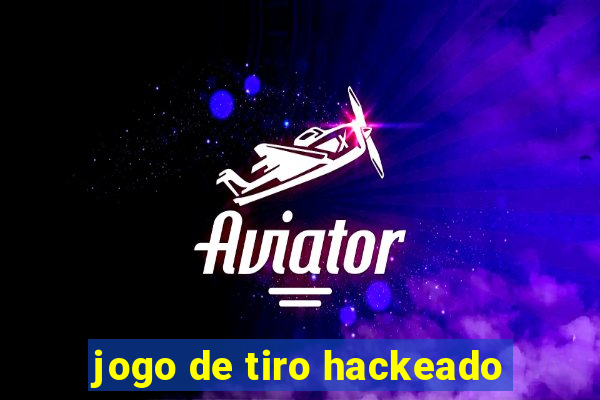 jogo de tiro hackeado