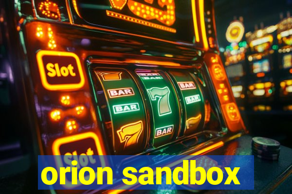 orion sandbox