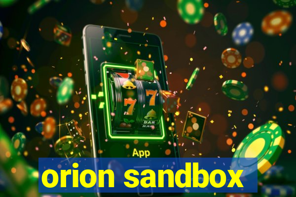 orion sandbox