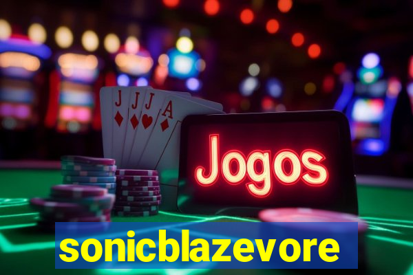 sonicblazevore