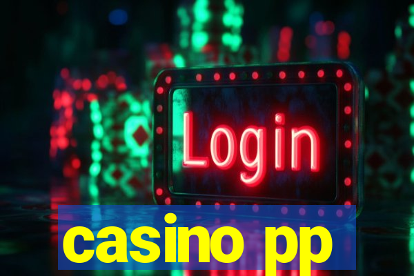 casino pp