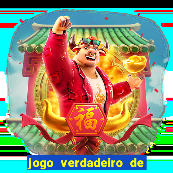 jogo verdadeiro de ganhar dinheiro