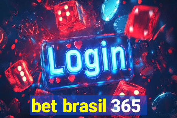 bet brasil 365