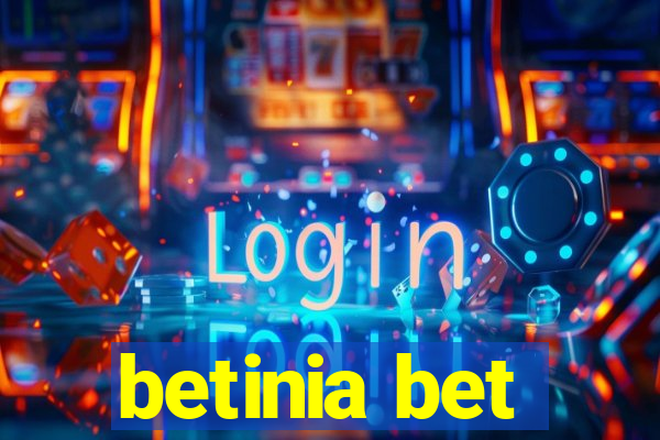 betinia bet