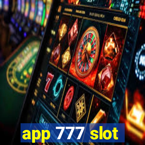 app 777 slot