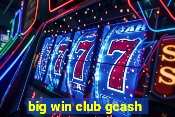 big win club gcash