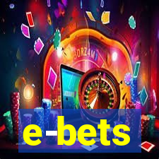 e-bets