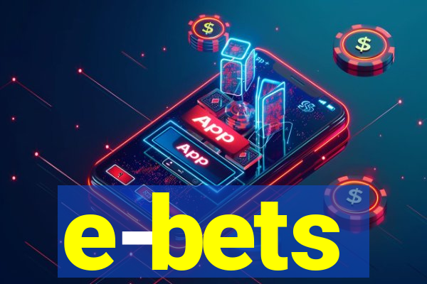 e-bets