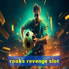 rooks revenge slot